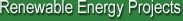 Renewable Energy Projects